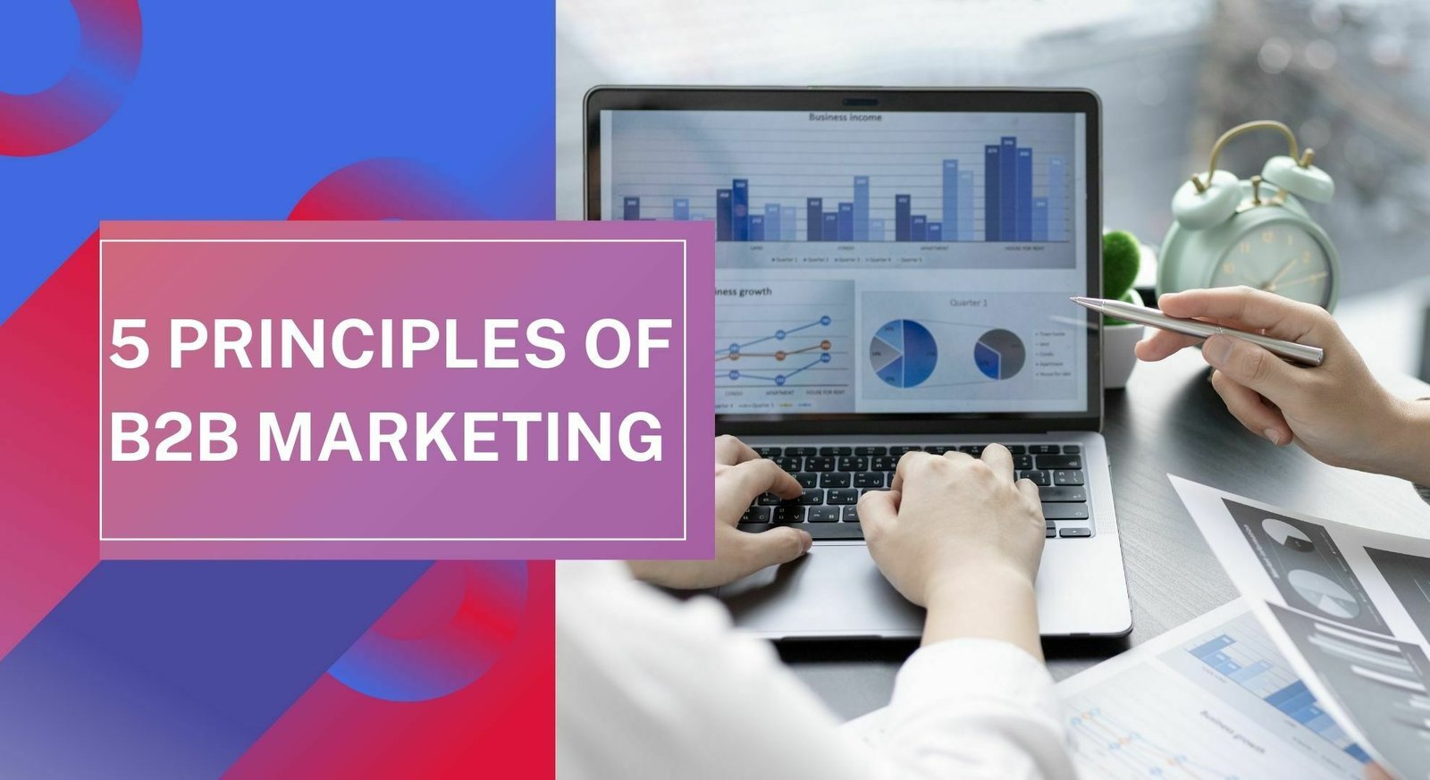 5 principles of b2b marketing 5 principles of b2b marketing